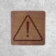 Wood Safety Sign - Danger Warning