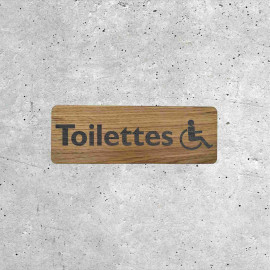 Signalétique Bois - Toilettes PMR (Personnes à Mobilité Réduite)