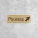 Signalétique en bois Poussez pour porte avec flèche