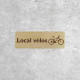 Local Wooden Bikes Sign