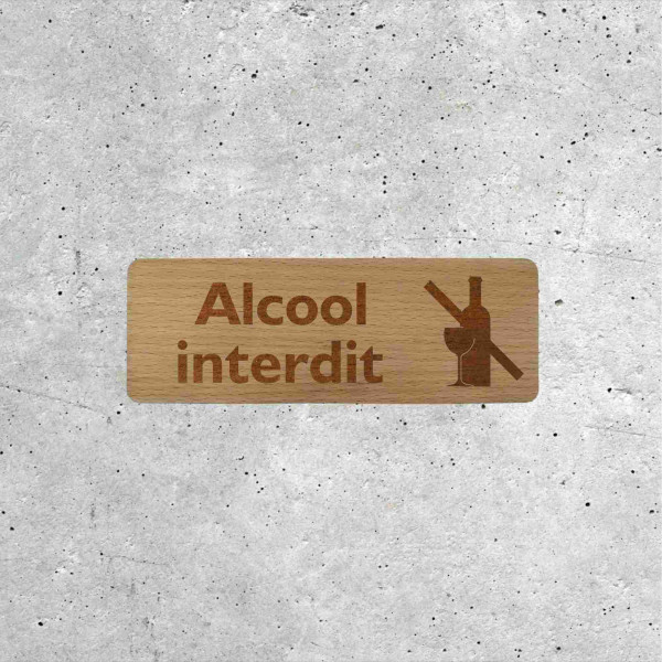 Panneau Alcool Interdit en Bois